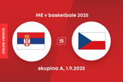 Srbsko - Česko: ONLINE prenos zo zápasu skupiny A na ME v basketbale 2025 (EuroBasket). 