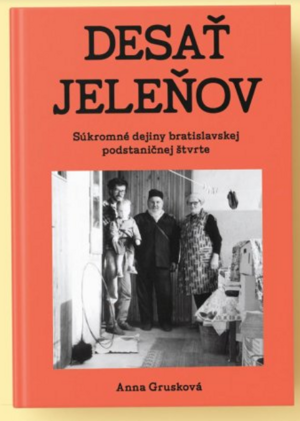 Kniha Anny Gruskovej Desať jeleňov (zdroj: Bratislavské rožky)