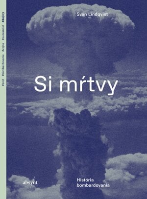 Sven Lindqvist: Si mŕtvy (Absynt 2019)