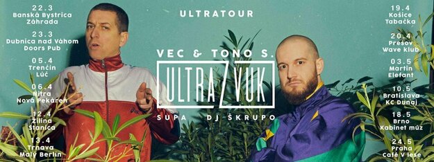 Slovak hip hop artists Vec and Tono S. are currently on tour to promote their ULTRAZVUK project. 