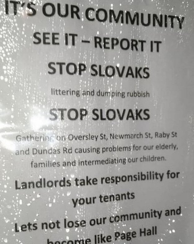 By now, more than 1,800 comments have appeared under a picture of one of the anti-Slovak posters posted by Sheffield News on Facebook, calling it a 'racist' and 'despicable' poster.