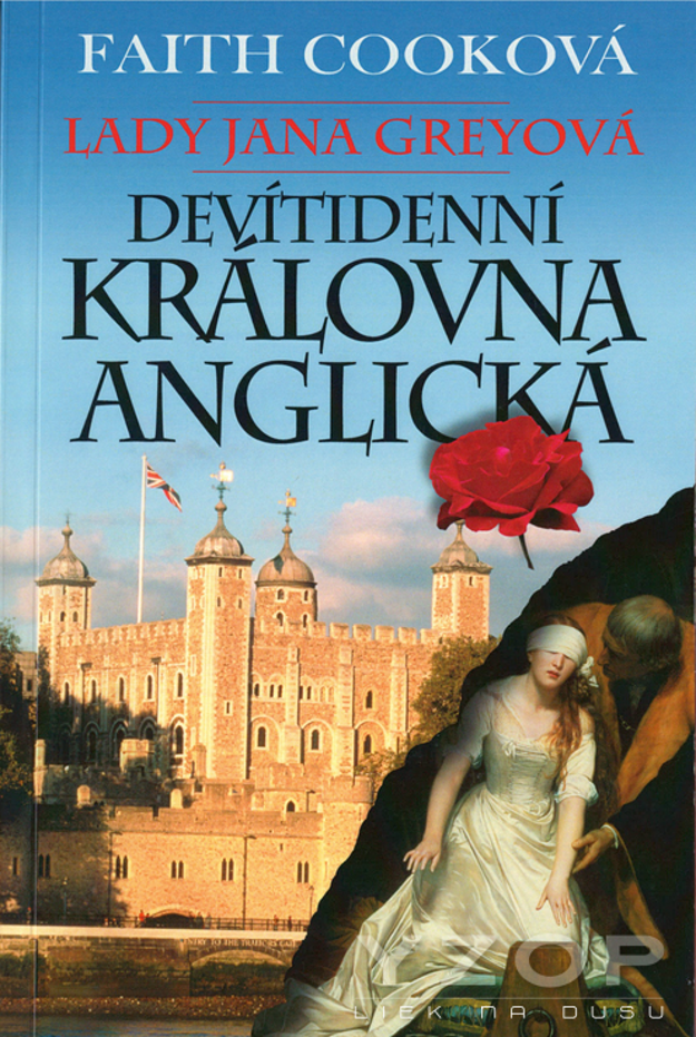 Lady Jana Greyová Devítidenní Královna Anglicka - Cooková (zdroj: Yzop.sk)